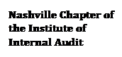Text Box: Nashville Chapter of the Institute of Internal Audit